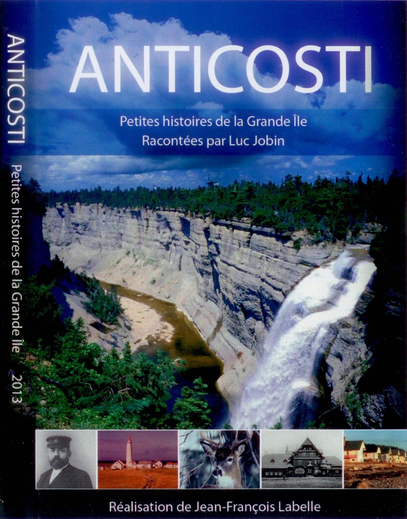 DVD Anticosti – Petites histoires de la Grande Île